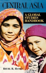 Central Asia - Reuel R. Hanks - 9781851096565