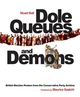 Dole Queues and Demons - STUART (READER IN MODERN HISTORY,  University of Leicester) Ball - 9781851243532