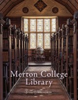 Merton College Library - Julia C. Walworth - 9781851245390