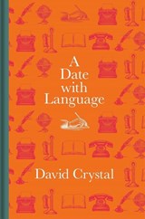 A Date with Language - David Crystal - 9781851246113