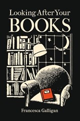 Looking After Your Books - Francesca Galligan - 9781851246274