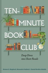 Ten-Minute Book Club - Kirsten E. Shepherd ; Alexandra Paddock ; Daniel Ibrahim Abdalla - 9781851246557