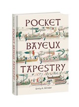 Pocket Bayeux Tapestry - Emily A. Winkler - 9781851246939
