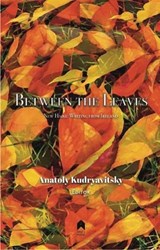 Between the Leaves - Anatoly Kudryavitsky - 9781851321599