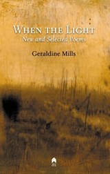 When the Light - Geraldine Mills - 9781851323098