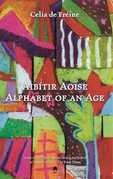 Aibitir Aoise Alphabet of an Age - Celia de Freine - 9781851323449