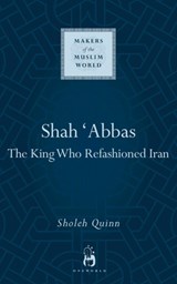 Shah Abbas - Sholeh Quinn - 9781851684250