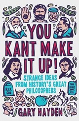 You Kant Make it Up! - Gary Hayden - 9781851688456