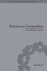 Barriers to Competition - Ana Rosado Cubero - 9781851966448