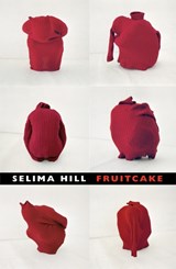 Fruitcake - Selima Hill - 9781852248482