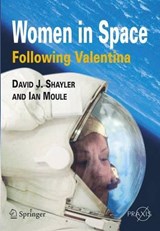 Women in Space - Following Valentina - Ian A. Moule ;  Shayler David - 9781852337445