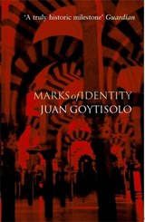 Marks of Identity - GOYTISOLO,  Juan - 9781852427672