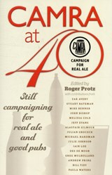 CAMRA at 40 - Roger Protz - 9781852493004