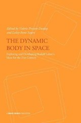 The Dynamic Body in Space - PRESTON-DUNLOP,  Valerie ; Sayers, Lesley-Anne - 9781852731380