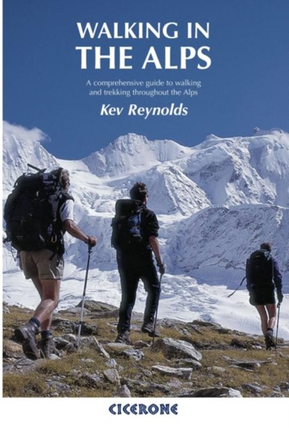 Walking in the Alps, Kev Reynolds - Paperback - 9781852844769