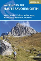 Walking in the Haute Savoie: North - wandelgids  - Janette Norton - 9781852848101