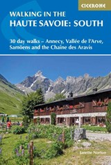 Walking in the Haute Savoie: South - wandelgids  - Janette Norton - 9781852848118