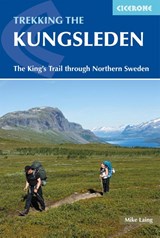 Trekking the Kungsleden - Mike Laing - 9781852849825