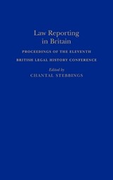 Law Reporting in Britain - Chantal Stebbings - 9781852851293