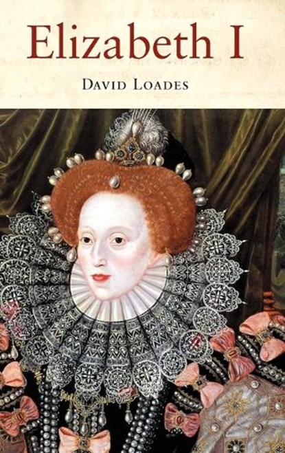 Elizabeth I, David Loades - Gebonden - 9781852853044