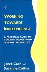 Working Towards Independence - Janet Carr ; Suzan Collins - 9781853021404