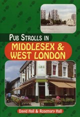 Pub Strolls in Middlesex and West London - HALL,  Mike - 9781853067280