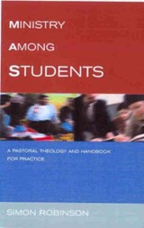 Ministry Among Students - Simon Robinson - 9781853115820