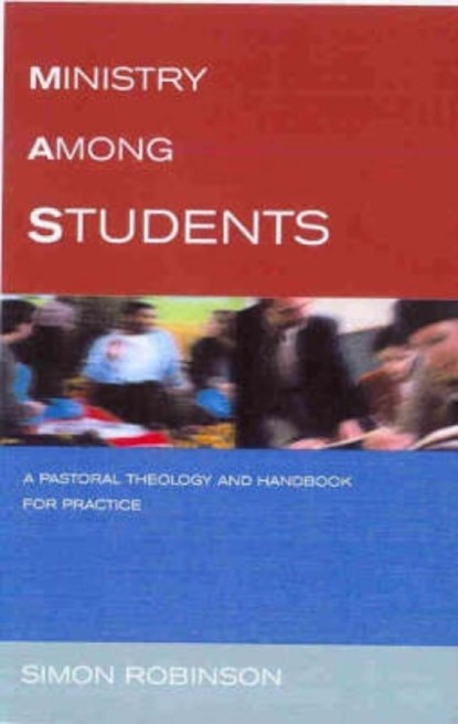 Ministry Among Students, Simon Robinson - Paperback - 9781853115820