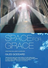 Space for Grace - Giles Goddard - 9781853119163