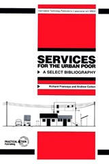 Services for the Urban Poor - Richard Franceys ; Andrew Cotton - 9781853391880