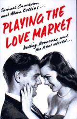 Playing the Love Market - Samuel Cameron ; Alan Collins - 9781853434945