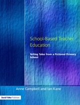 School-Based Teacher Education - Anne Campbell ; Ian Kane - 9781853465093