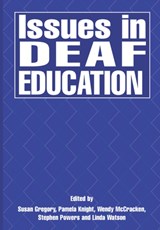 Issues in Deaf Education - Ruth Swanwick - 9781853465123