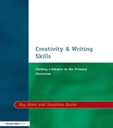 Creativity and Writing Skills - Kay Hiatt ; Jonathan Rooke - 9781853467875