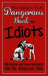 Dangerous Book for Idiots - Adrian Besley - 9781853759185