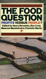 The Food Question - Henry Bernstein ; Maureen Mackintosh ; Charlotte Martin - 9781853830631