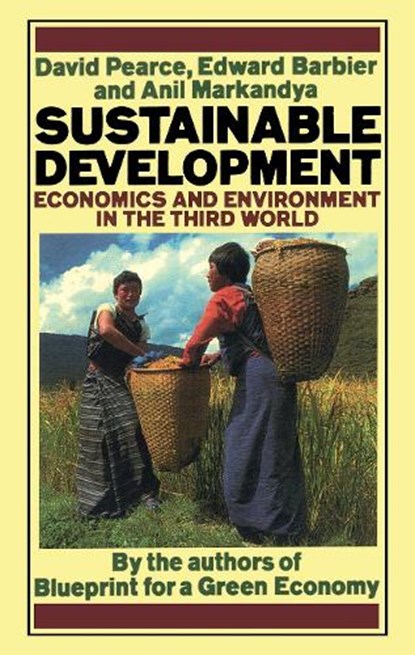 Sustainable Development, David Pearce ; Edward Barbier ; Anil Markandya - Paperback - 9781853830884