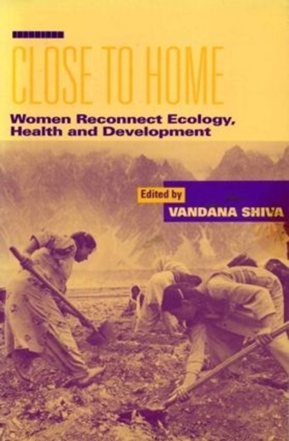 Close to Home, Vandana Shiva - Paperback - 9781853831904