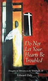 Do Not Let Your Hearts Be Troubled - DALY,  Edward - 9781853908255