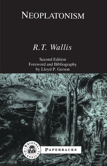 Neoplatonism, Richard Tyrrell Wallis - Paperback - 9781853994531