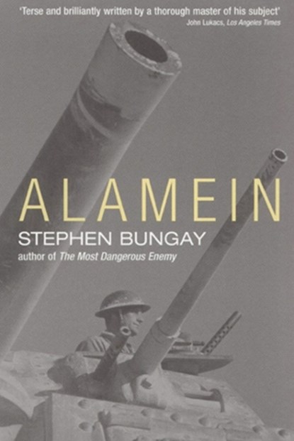 Alamein, Stephen Bungay - Paperback - 9781854109293