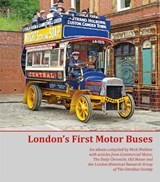 London's First Motor Buses - Mick Webber - 9781854144720