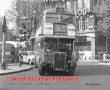 London's Classic Red Buses - Mick Webber - 9781854144850