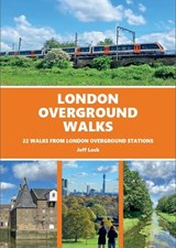 London Overground Walks - Jeff Lock - 9781854144911