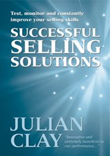 Successful Selling Solutions - Julian Clay - 9781854182425