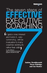 7 Steps to Effective Executive Coaching - Sabine Dembkowski ; Fiona Eldridge ; Ian Hunter - 9781854183330
