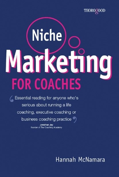 Niche Marketing for Coaches, Hannah Mcnamara - Paperback - 9781854184832