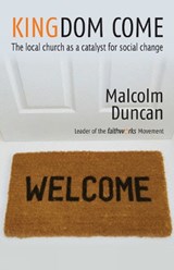 Kingdom Come - Malcolm Duncan - 9781854247988