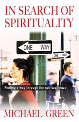In Search of Spirituality - GREEN,  Michael - 9781854248022