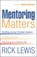 Mentoring Matters, Rick Lewis - Paperback - 9781854248978